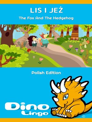 cover image of LIS I JEŻ / The Fox And The Hedgehog
